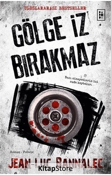 Gölge Iz Bırakmaz / Jean-Luc Bannalec Gölge Iz Bırakmaz / Jean-Luc Bannalec