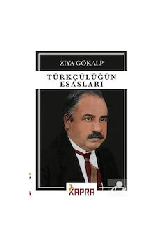 Türkçülüğün Esasları / Ziya Gökalp