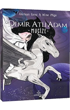 Demir Atlı Adam 2: Mucize Ephesus Yayınları - Ephesus Yayınları Demir Atlı Adam 2: Mucize Ephesus Yayınları - Ephesus Yayınları