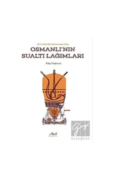 Osmanlı’nın Sualtı Lağımları - Aktif Yayınevi Osmanlı’nın Sualtı Lağımları - Aktif Yayınevi
