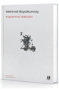 Kapanma Haikuları N11.13539 Kapanma Haikuları N11.13539