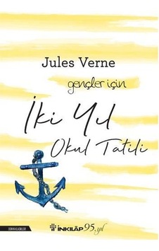 İki Yıl Okul Tatili-Gençler İçin - Jules Verne - İnkılap Kitabevi