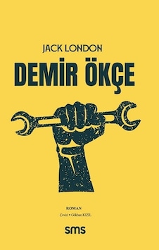 Demir Ökçe - Sms Yayınları - Jack London Demir Ökçe - Sms Yayınları - Jack London