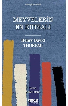 Meyvelerin En Kutsalı / Henry David Thoreau 9786257268349 Meyvelerin En Kutsalı / Henry David Thoreau 9786257268349