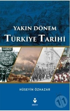 Yakın Dönem Türkiye Tarihi Yakın Dönem Türkiye Tarihi
