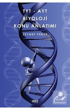 TYT  -  AYT Biyoloji Konu Anlatımı  -  Zeynep Peker  -  Gece Kitaplığı