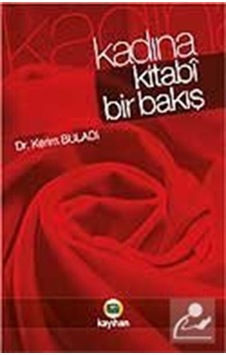 Kadına Kitabi Bir Bakış - Kerim Buladı - Kayıhan Yayınları