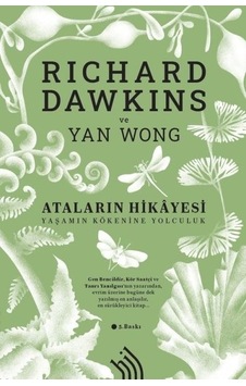 Ataların Hikayesi: Yaşamın Kökenine Yolculuk 5e  - Richard Dawkins  - Hil Yayınları