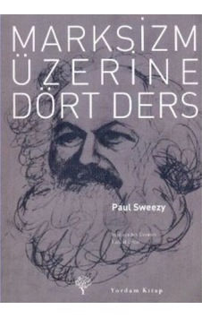 Marksizm Üzerine Dört Ders - Paul Sweezy - Yordam Kitap