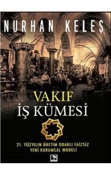 Vakıf İş Kümesi - Nurhan Keleş - Çınaraltı Yayınları