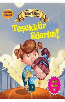 Değerlere İlk Adım - Minnet Hikayesi - Teşekkür Ederim - Tapasi De - Parıltı Yayınları Değerlere İlk Adım - Minnet Hikayesi - Teşekkür Ederim - Tapasi De - Parıltı Yayınları