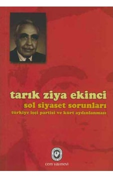 Sol Siyaset Sorunları - Tarık Ziya Ekinci - Cem Yayınevi Sol Siyaset Sorunları - Tarık Ziya Ekinci - Cem Yayınevi