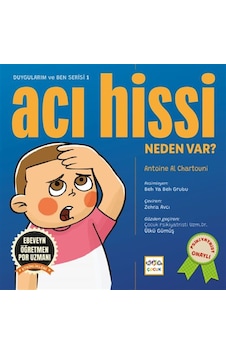 Acı Hissi Neden Var / Duygularım Ve Ben Serisi - 1 / Antonie A...