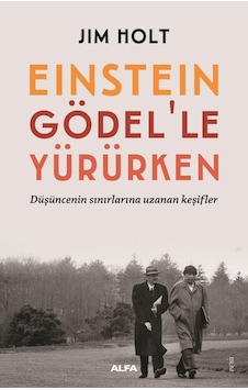 Einstein Gödel Le Yürürken Einstein Gödel Le Yürürken