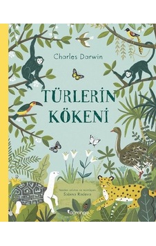 Türlerin Kökeni - Charles Darwin - Sabina Radeva - Domingo Yayınevi Türlerin Kökeni - Charles Darwin - Sabina Radeva - Domingo Yayınevi