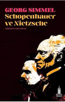 Schopenhauer ve Nietzsche - Georg Simmel - Beyoğlu Kitabevi Schopenhauer ve Nietzsche - Georg Simmel - Beyoğlu Kitabevi