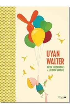Uyan Walter - Lorraine Francis - Redhouse Kidz Yayınları Uyan Walter - Lorraine Francis - Redhouse Kidz Yayınları