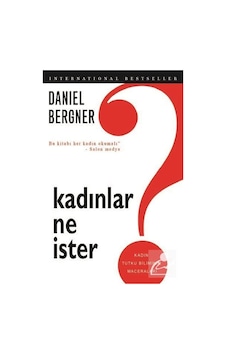 Kadınlar Ne İster? - Daniel Bergner - Alibri Yayınları