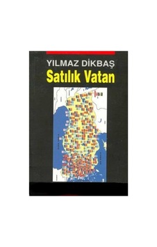 Satılık Vatan - Yılmaz Dikbaş İlk Baskı 2005