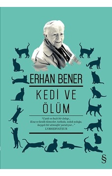 Kedi ve Ölüm - Erhan Bener - Everest Yayınları Kedi ve Ölüm - Erhan Bener - Everest Yayınları