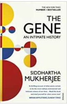 The Gene: An Intimate History - Siddhartha Mukherjee - Vintage The Gene: An Intimate History - Siddhartha Mukherjee - Vintage