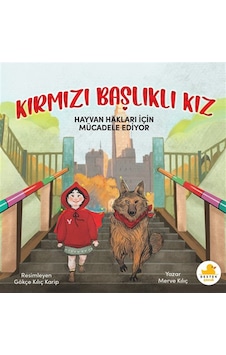 Kırmızı Başlıklı Kız Hayvan Hakları İçin Mücadele Ediyor Kırmızı Başlıklı Kız Hayvan Hakları İçin Mücadele Ediyor