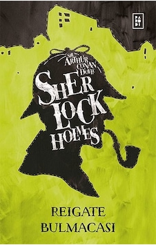 Sherlock Holmes - Reigate Bulmacası - Arthur Conan Doyle - Parodi Yayınları Sherlock Holmes - Reigate Bulmacası - Arthur Conan Doyle - Parodi Yayınları