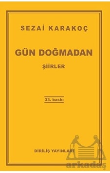 Gün Doğmadan 9786057144072 Gün Doğmadan 9786057144072