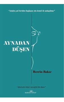 Aynadan Düşen - Berrin Bakır - Baraka Kitap