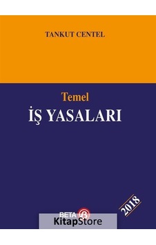 Temel İş Yasaları - Tankut Centel - Beta Yayınları