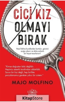 Cici Kız Olmayı Bırak / Majo Molfino