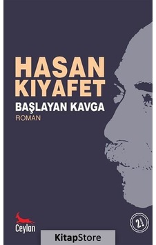 Başlayan Kavga - Hasan Kıyafet - Ceylan Yayıncılık