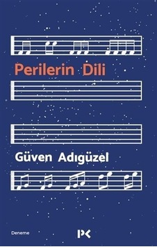 Perilerin Dili - Güven Adıgüzel - Profil Kitap Perilerin Dili - Güven Adıgüzel - Profil Kitap