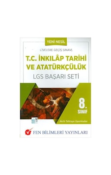 8 Sınıf Inkılap Tarihi Ve Atatürkçülük Lgs Başarı Fen Bil. Yay 8 Sınıf Inkılap Tarihi Ve Atatürkçülük Lgs Başarı Fen Bil. Yay