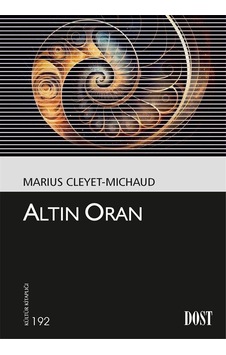 Altın Oran - Kültür Kitaplığı - Marius Cleyet - Michaud - Dost Kitabevi Altın Oran - Kültür Kitaplığı - Marius Cleyet - Michaud - Dost Kitabevi