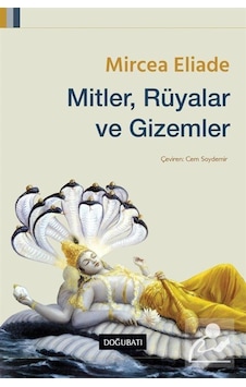 Mitler. Rüyalar Ve Gizemler / Mircea Eliade