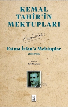 Fatma İrfan'a Mektuplar / Kemal Tahir Fatma İrfan'a Mektuplar / Kemal Tahir