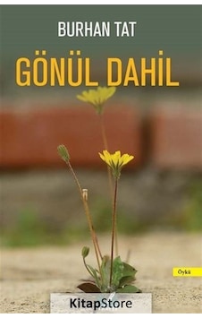 Gönül Dahil - Burhan Tat - İzan Yayıncılık