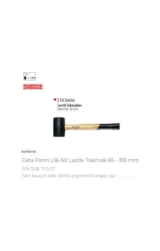 Ceta Form L16-50 Lastik Tokmak 65 - 315 Mm
