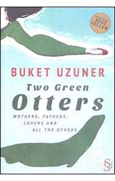 Two Green Otters - Buket Uzuner - Everest Yayınları