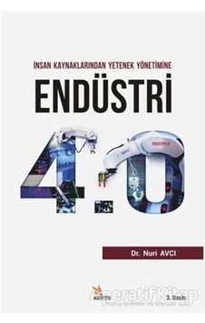 İnsan Kaynaklarından Yetenek Yönetimine Endüstri 4.0 - Nuri Avcı - Kriter
