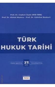 Türk Hukuk Tarihi Prof. Dr. Coşkun Üçok
