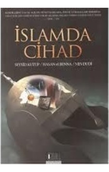 Islamda Cihad Hasan El Benna Mevdudi Seyyid Kutup Islamda Cihad Hasan El Benna Mevdudi Seyyid Kutup