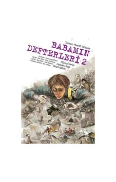 Babamın Defterleri 2 - Filozoflarla Zamandışı Söyleşiler - Yılmaz Murat Bilican - Dinozor Genç Babamın Defterleri 2 - Filozoflarla Zamandışı Söyleşiler - Yılmaz Murat Bilican - Dinozor Genç