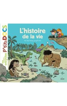 L'histoire de la vie 9782745963468 L'histoire de la vie 9782745963468