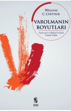 Varolmanın Boyutları - William C. Chittick - İnsan Yayınları