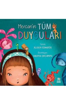 Mercan'ın Tüm Duyguları - Allison Edwards - İthaki Çocuk Mercan'ın Tüm Duyguları - Allison Edwards - İthaki Çocuk
