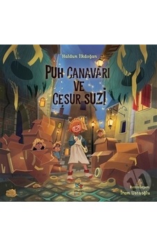 Puh Canavarı Ve Cesur Suzi Puh Canavarı Ve Cesur Suzi