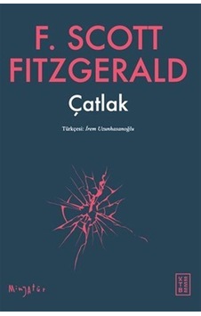 Çatlak / F. Scott Fitzgerald Çatlak / F. Scott Fitzgerald