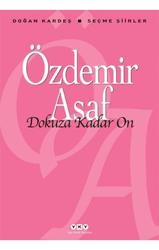 Dokuza Kadar On - Özdemir Asaf - Yapı Kredi Yayınları Dokuza Kadar On - Özdemir Asaf - Yapı Kredi Yayınları